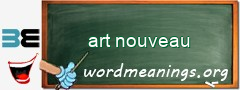 WordMeaning blackboard for art nouveau